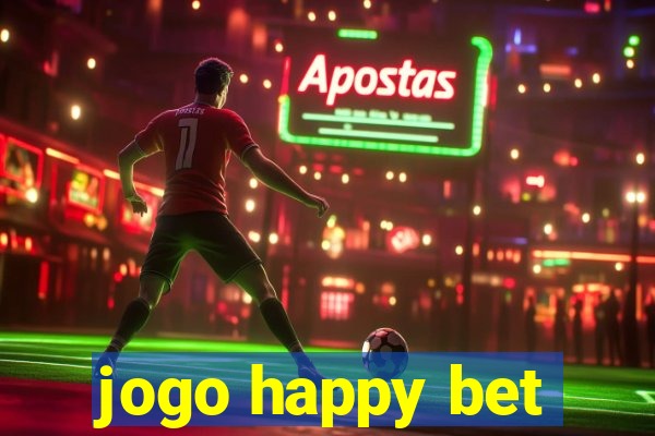 jogo happy bet